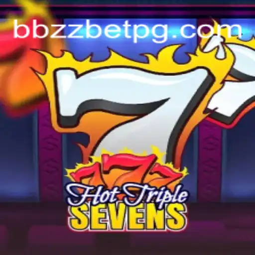 Descubra o Empolgante Mundo de HotTripleSevens no BBZZBET.COM